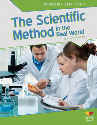 The Scientific Method in the Real World, L. E. Carmichael, L. E. Carmichael author