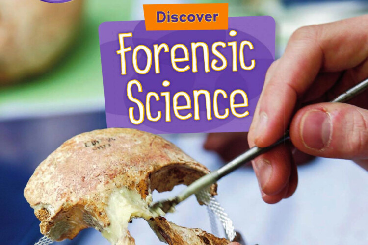 Discover Forensic Science by L.E. Carmichael - Front Cover