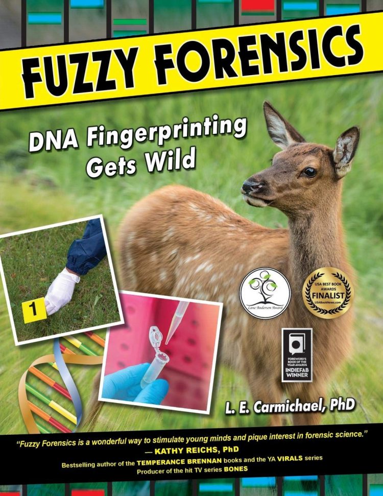 Fuzzy Forensics: DNA Fingerprinting Gets Wild by L.E. Carmichael - Front Cover