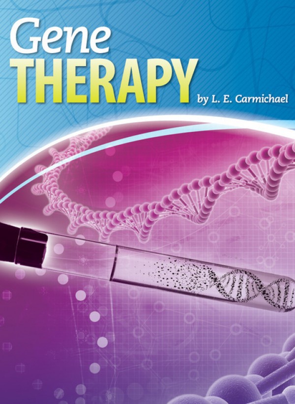 Gene Therapy by L.E. Carmichael - Front Cover