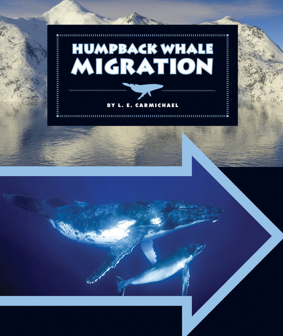 Humpback Whale Migration by L.E. Carmichael - Front Cover